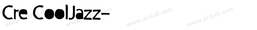 Cre CoolJazz字体转换